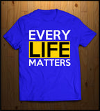 Every Life Matters!