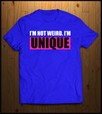 Im not Weird, Im Unique