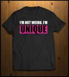 Im not Weird, Im Unique