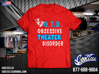O.T.D. [Obsessive Theater Disorder]
