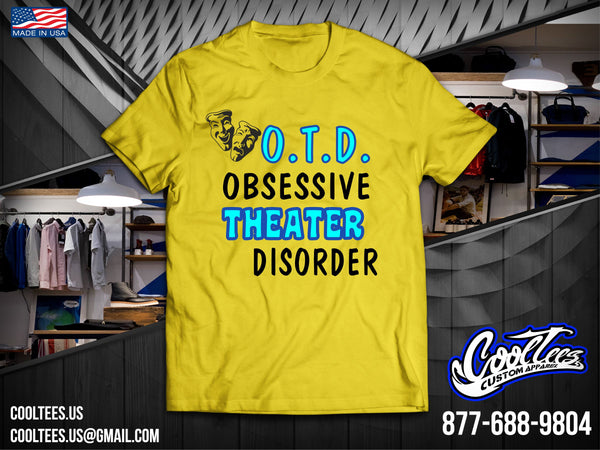 O.T.D. [Obsessive Theater Disorder]