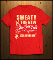 Sweaty is the New Sexy