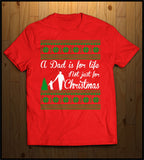 A Dad is for Life, Not just for Christmas