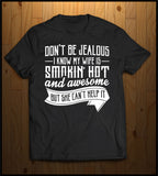 Don't be Jealous (Awesome wife)