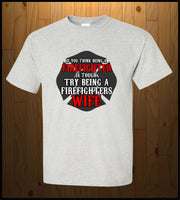 Wife of a Firefighter