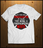 Wife of a Firefighter