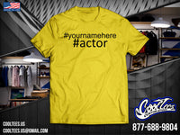 #Actor [Customized with your name]