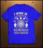 I work in Logistics