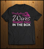 Firefighters Wives (Toughest tools in the box)